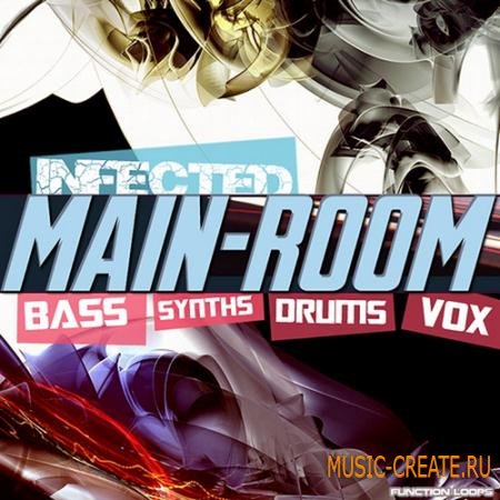 Function Loops - Infected Main-Room (WAV MIDI) - сэмплы Tech-House, Minimal House, Complextro House