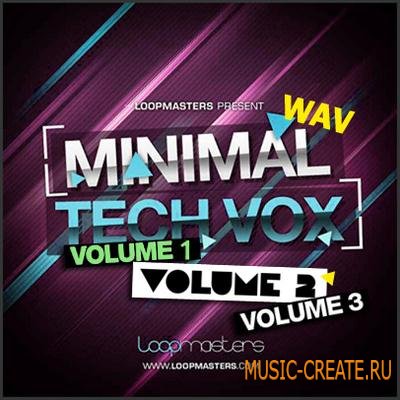 Loopmasters - Minimal Tech Vox 1, 2, 3 (WAV) - вокальные сэмплы