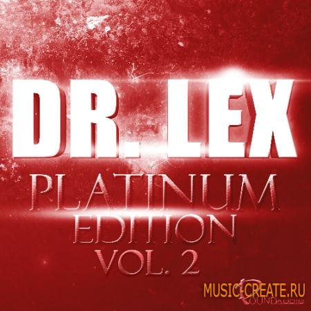 Pound Audio - Dr Lex Platinum Edition Vol 2 (WAV, FL Studio, MIDI) - сэмплы Dirty South