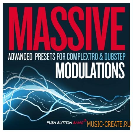 Push Button Bang - Massive Modulations soundset (Massive presets)