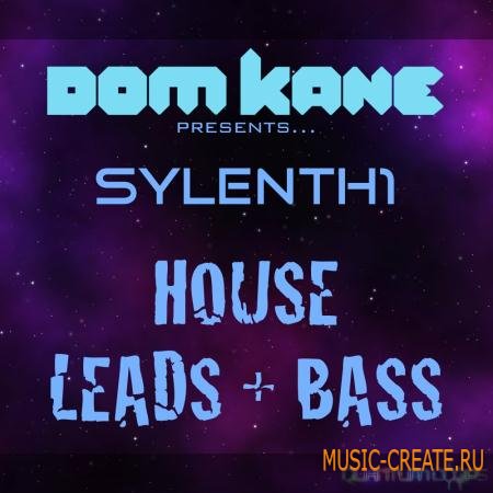 Quantum Loops - Dom Kane Presents Sylenth1 - House Leads & Bass (Sylenth1 Presets / MIDI / WAV) - сэмплы Electro House, Progressive House, House