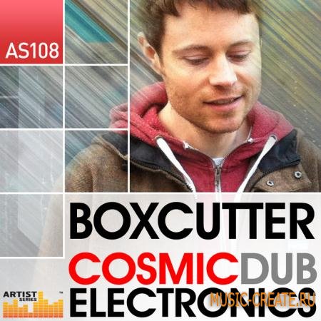 Loopmasters - Boxcutter - Cosmic Dub Electronics (MULTiFORMAT) - сэмплы Dubstep, Electro House, Tech House