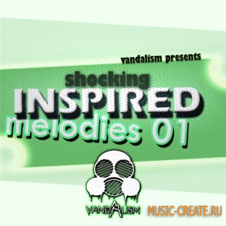 Vandalism - Shocking Inspired Melodies 1 (WAV MIDI) - сэмплы и мелодии House