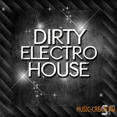 Sample Freak - Dirty Electro House (WAV) - сэмплы Dirty Electro House