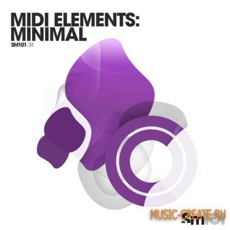 Sample Magic - SM101 MIDI Elements Minimal (WAV MiDi) - сэмплы Minimal, Techno