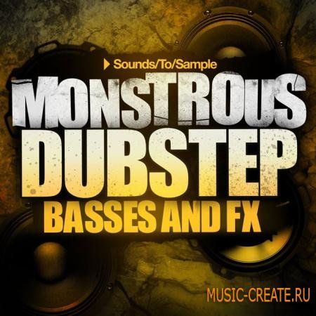 Sounds to Sample - Monstrous Dubstep Basses and FX (WAV NMSV) - сэмплы Dubstep