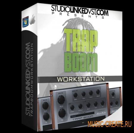 StudioLinkedVST - Trap Boom Workstation VST WiN 32bit DVDR D1 + D2 - виртуальная рабочая станция Trap, Hip Hop, Dirty South