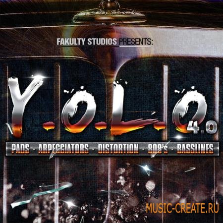 Fakulty Studios - Y.O.L.O. 4.0 (WAV AiFF) - сэмплы Hip Hop