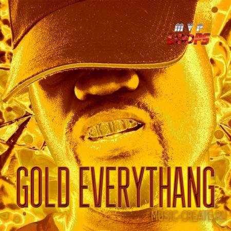 MVP Loops - Gold Everythang (MULTiFORMAT) - сэмплы Hip Hop, Trap, Club