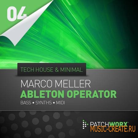 Loopmasters - Marco Meller: Tech House And Minimal (Ableton Operator Patches / MIDI)