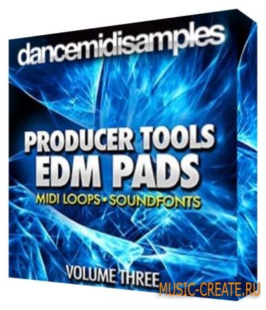 DMS - Producer Tools EDM Pads Vol 3 (MiDi SF2)
