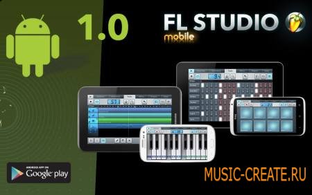 Image-Line - FL Studio Mobile v1.2.1 для Android виртуальная студия