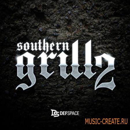 Def Space - Southern Grillz (ACiD WAV) - сэмплы Dirty South