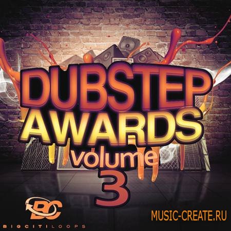 Big Citi Loops - Dubstep Awards Vol.3 (MULTiFORMAT) - сэмплы Dubstep