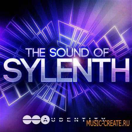 Audentity - The Sound Of Sylenth (Sylenth presets)