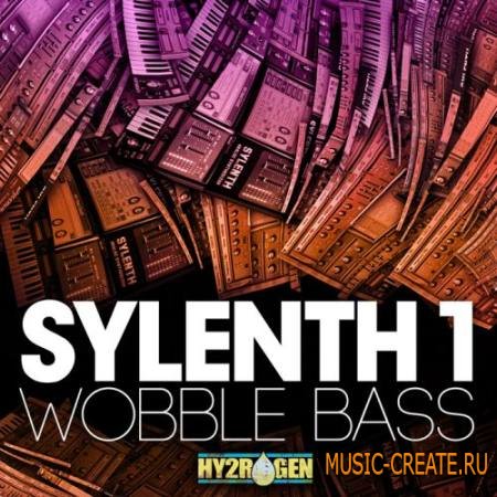 Hy2rogen - Sylenth1 Wobble Bass (Sylenth presets)