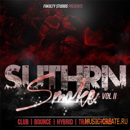 Fakulty Studios - Suthrn Smoke Vol 2 (WAV AiFF) - сэмплы Dirty South, Trap