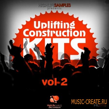 HighLife Samples - Uplifting Construction Kits Vol 2 (WAV MiDi) - сэмплы Uplifting Trance