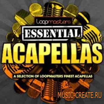 Loopmasters - Essentials 28 Acapellas (WAV) - вокальные сэмплы