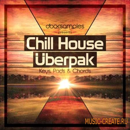 dboxsamples - Chill House Uberpak (WAV MIDI) - сэмплы House, Deep-House, Progressive, Chill Out, Garage