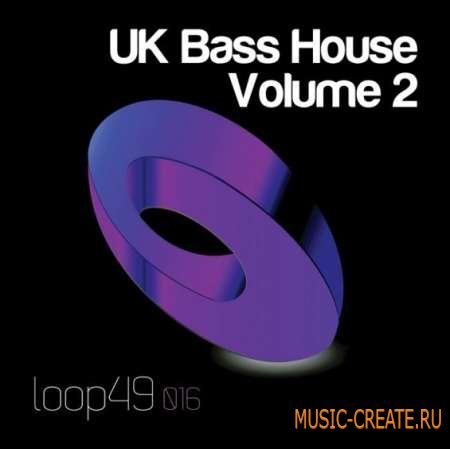 Loop 49 - UK Bass House 2 (WAV) - сэмплы Deep House, Minimal, Techno, Tech House