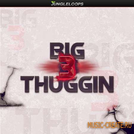 Jungle Loops - Big Thuggin 3 (WAV MIDI) - сэмплы Dirty South, Trap