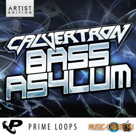 Prime Loops - Calvertrons Bass Asylum (MULTiFORMAT) - сэмплы Dubstep