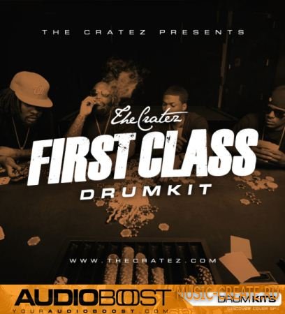 AudioBoost - THE CRATEZ First Class Drumkit (WAV) - сэмплы ударных