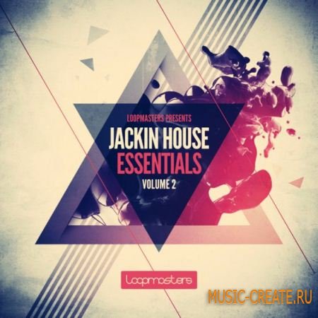 Loopmasters - Jackin House Essentials Vol.2 (MULTiFORMAT) - сэмплы House