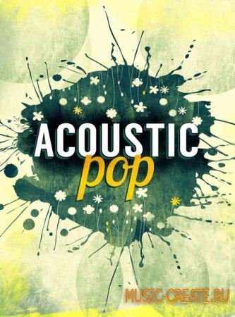 Big Fish Audio - Acoustic Pop (MULTiFORMAT) - сэмплы Pop, Acoustic Pop-Rock
