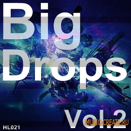 HighLife Samples - Big Drops Vol.2 (WAV) - сэмплы Dance