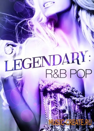 Big Fish Audio - Legendary R&B Pop (MULTiFORMAT) - сэмплы современного Pop R&B
