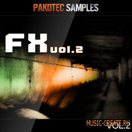 Pakotec Samples - FX Vol 2 (WAV) - звуковые эффекты