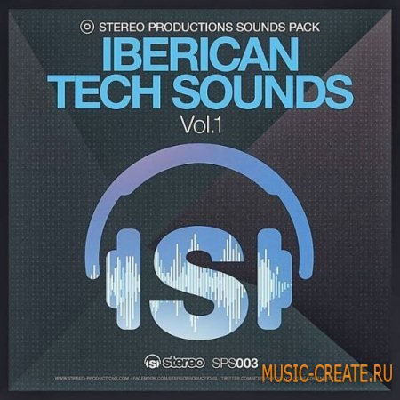 Stereo Productions - Iberican Tech Sounds Vol.1 (WAV AiFF) - сэмплы Deep / Tech House