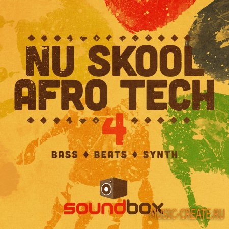 Soundbox - Nu Skool Afro Tech 4 (WAV) - сэмплы Deep House, Tech House