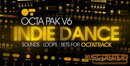 Loopmasters - Octa Pak Vol.6 Indie Dance (WAV Octatrack Set) - сэмплы disco house