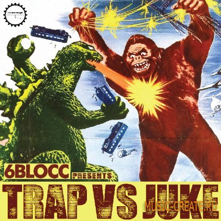 Industrial Strength Records - 6Blocc: Trap VS Juke (MULTiFORMAT) - сэмплы Trap