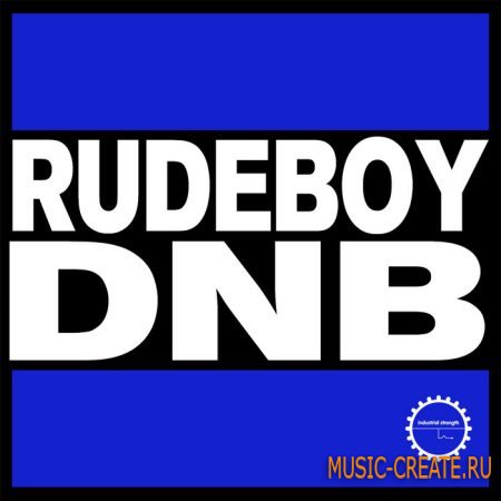 Industrial Strength Records - Rudeboy DnB (MULTiFORMAT) - сэмплы DnB