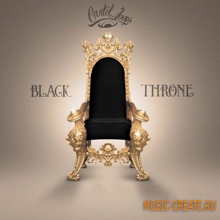 Cartel Loops - Black Throne (WAV MIDI) - сэмплы Hip Hop, Trap, Dirty South