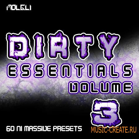 Molgli - Dirty Essentials Vol 3 (Massive presets)