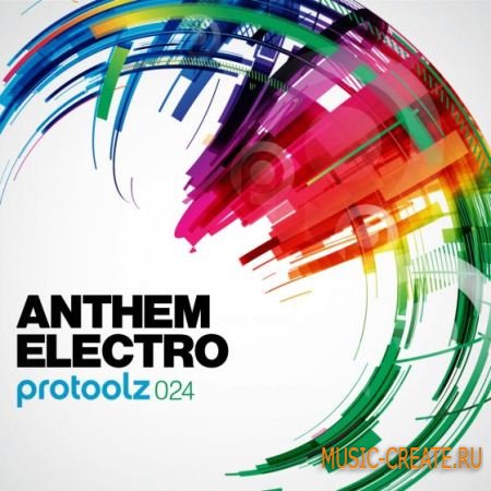 Protoolz - Anthem Electro (WAV) - сэмплы Electro House, Main-room