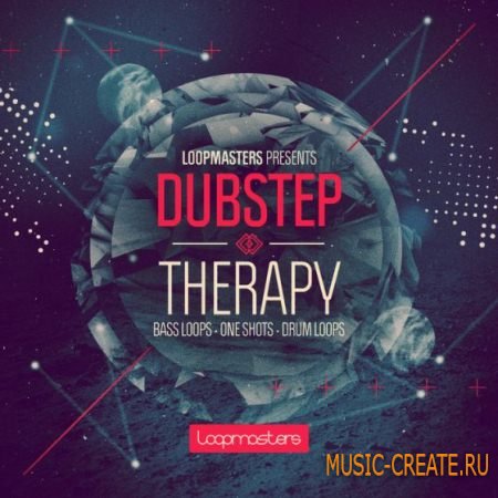 Loopmasters - Dubstep Therapy (MULTiFORMAT) - сэмплы Dubstep