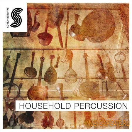 Samplephonics - Household Percussion (MULTiFORMAT) - сэмплы перкуссии