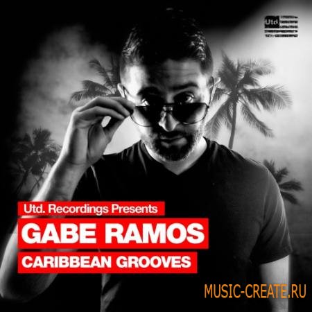 Utd. Recordings - Gabe Ramos Caribbean Grooves (WAV) - сэмплы ударных