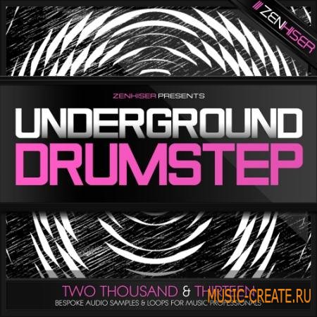 Zenhiser - Underground Drumstep (WAV) - сэмплы Drumstep, Dubstep, Trapstep, Drum & Bass