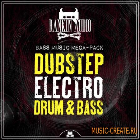 Rankin Audio - Bass Music Mega Pack: Dubstep Electro & Drum & Bass (WAV) - сэмплы Dubstep, Electro, Drum & Bass