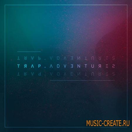 Diginoiz - Trap Adventures (ACiD WAV AiFF) - сэмплы Trap, RnB, Pop, Hip Hop