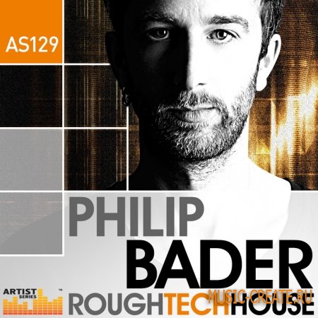 Loopmasters - Philip Bader Rough Tech House (MULTiFORMAT) - сэмплы Tech House