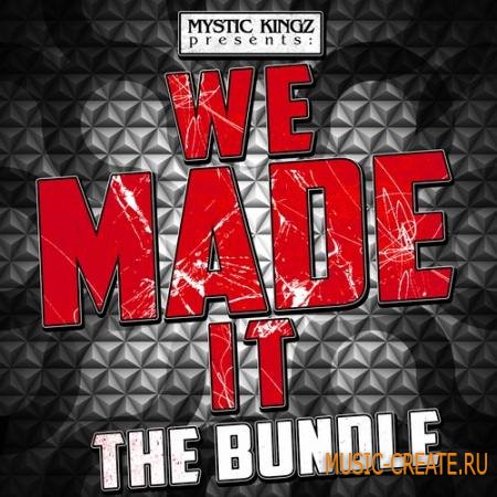 Mystic Kingz - We Made It The Bundle (WAV MiDi Sylenth1 Presets) - сэмплы Dirty South, Hip Hop