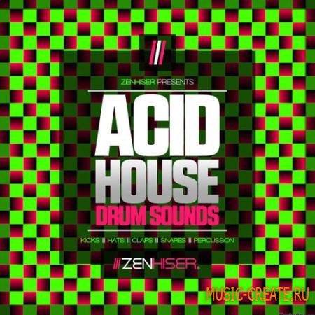 Zenhiser - Acid House Drum Sounds (WAV) - драм сэмплы